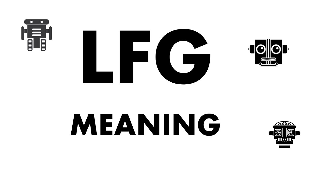 what does lfg mean